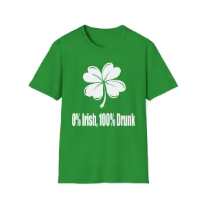 0% Irish, 100% Drunk | Deluxe St Patrick's Day Tee