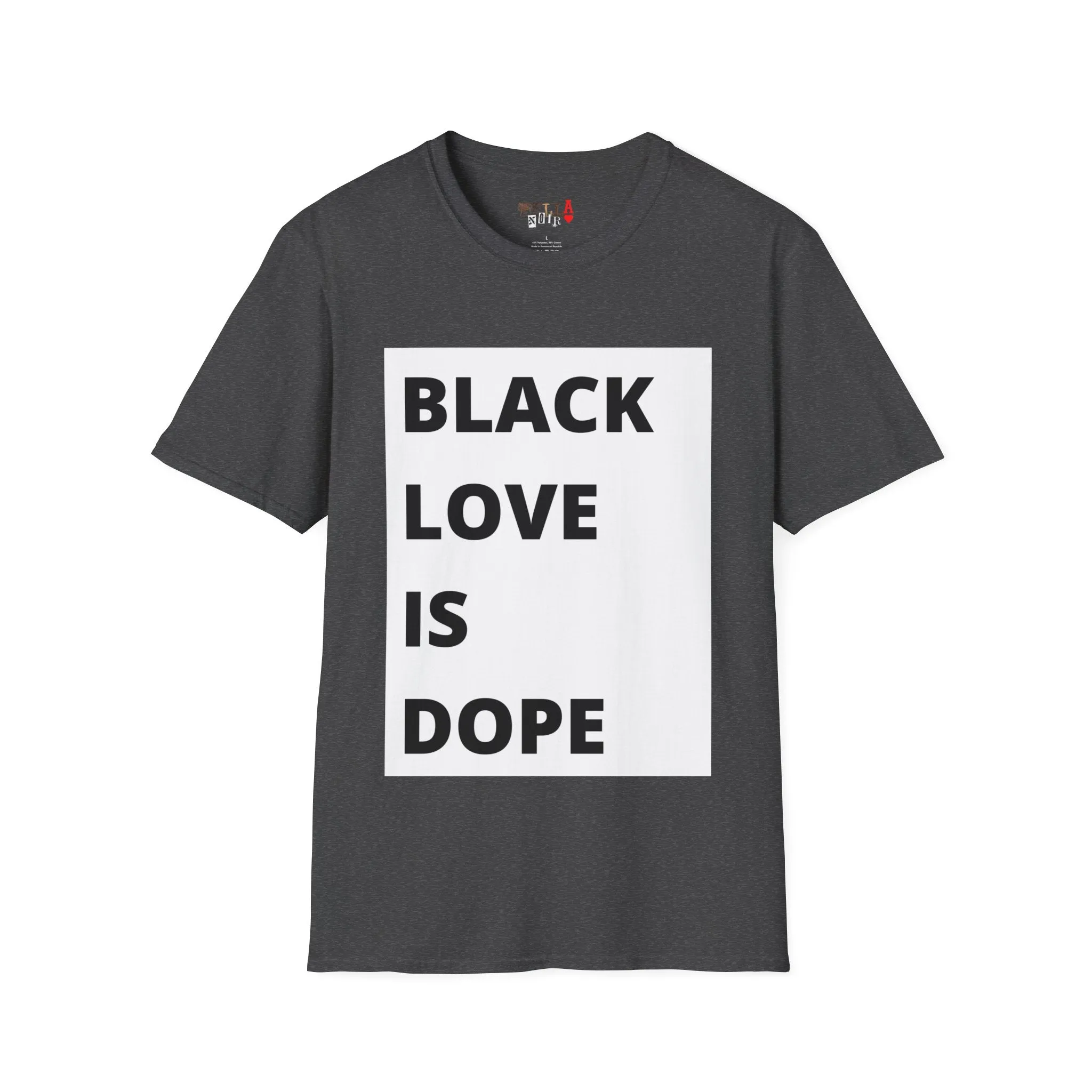 Black Love is Dope Unisex Softstyle T-Shirt
