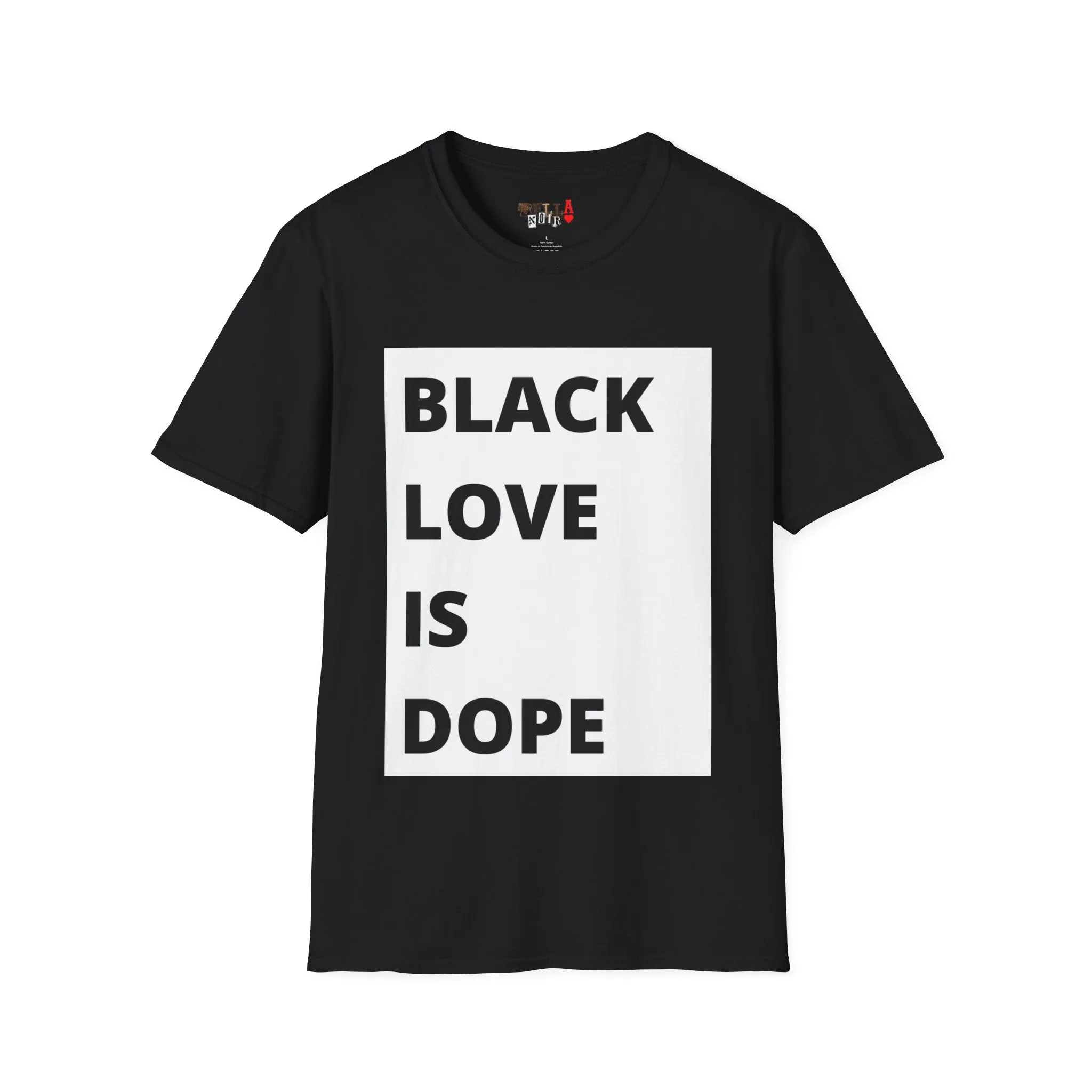 Black Love is Dope Unisex Softstyle T-Shirt