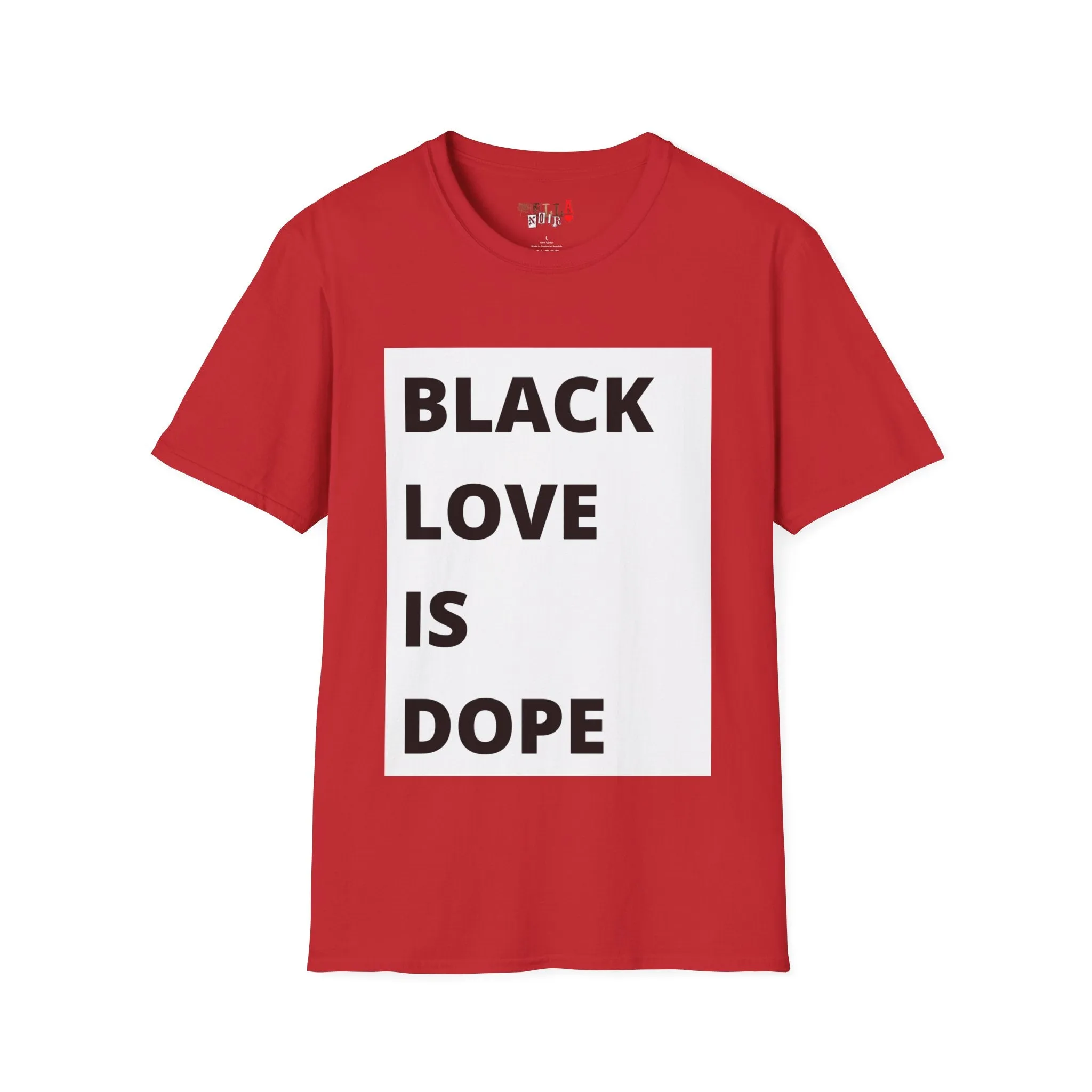 Black Love is Dope Unisex Softstyle T-Shirt
