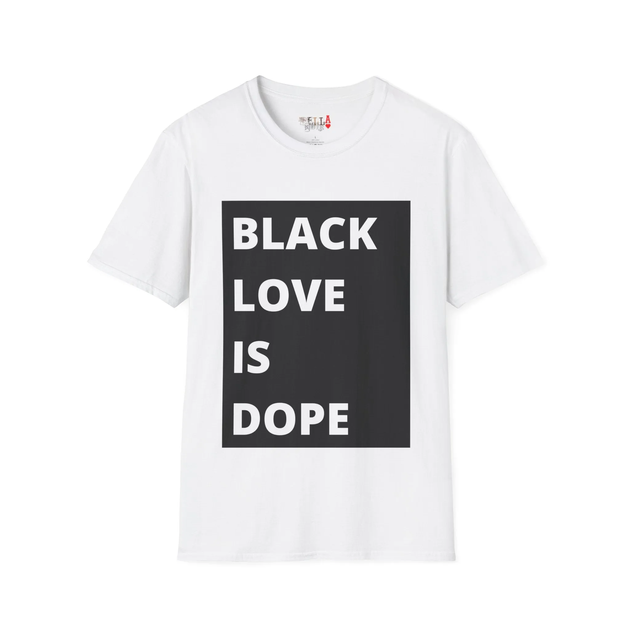 Black Love is Dope Unisex Softstyle T-Shirt
