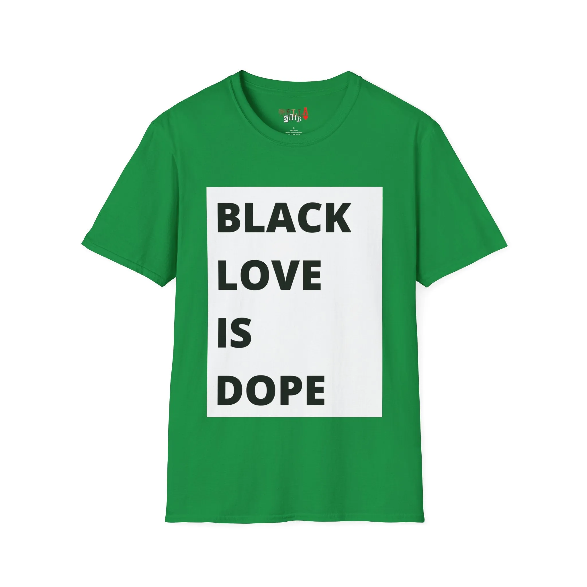 Black Love is Dope Unisex Softstyle T-Shirt