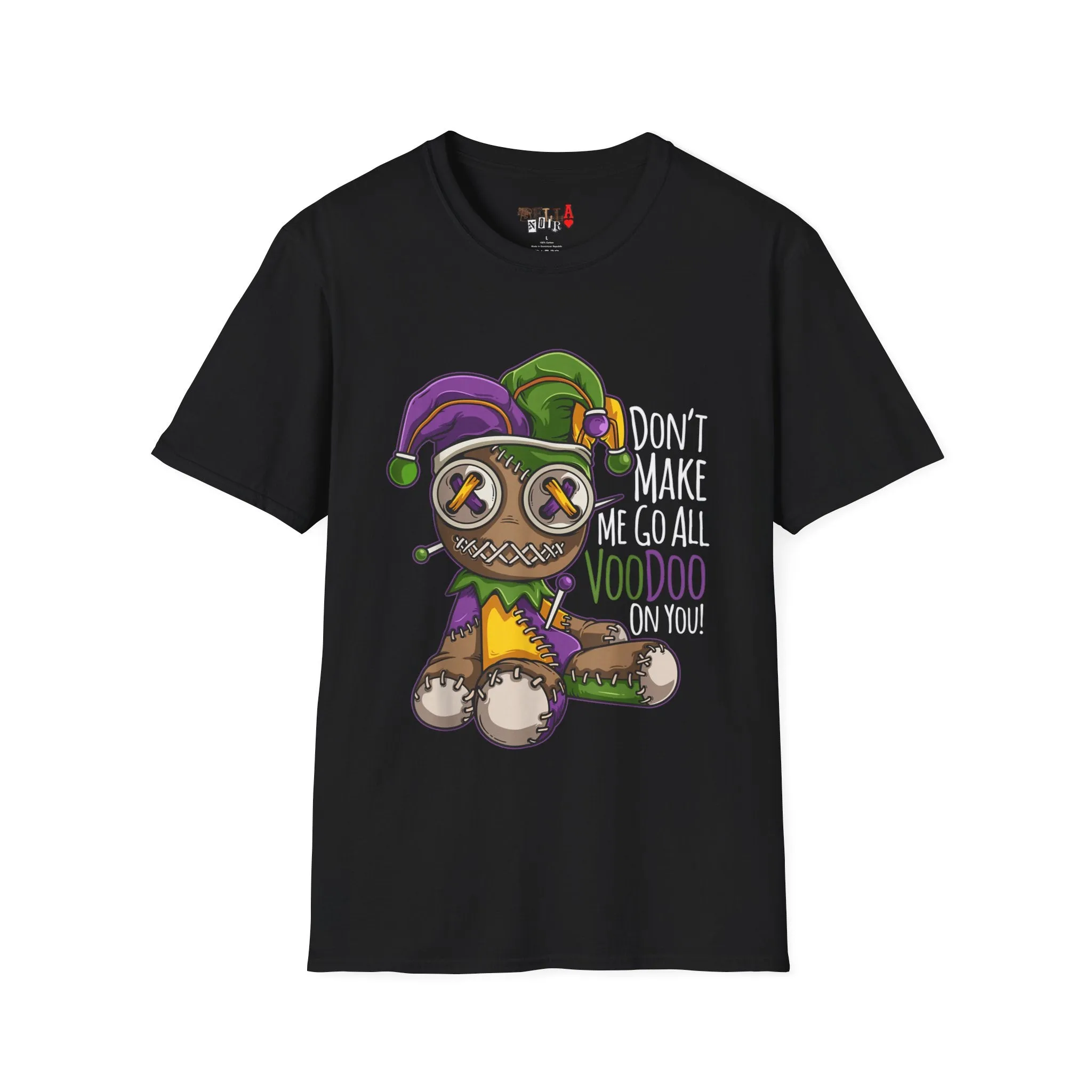 Don't Make Me Go Voodoo Unisex Softstyle T-Shirt