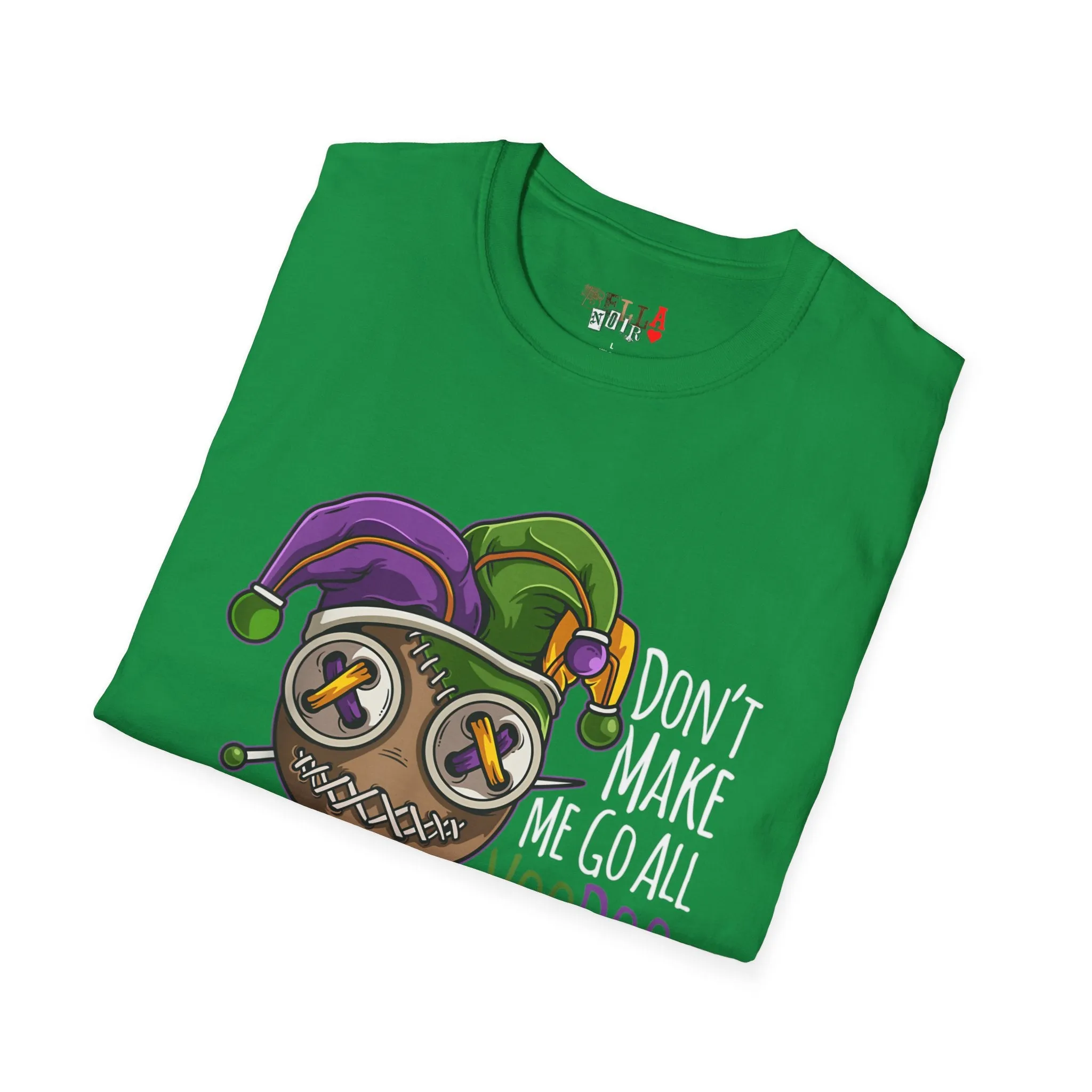 Don't Make Me Go Voodoo Unisex Softstyle T-Shirt