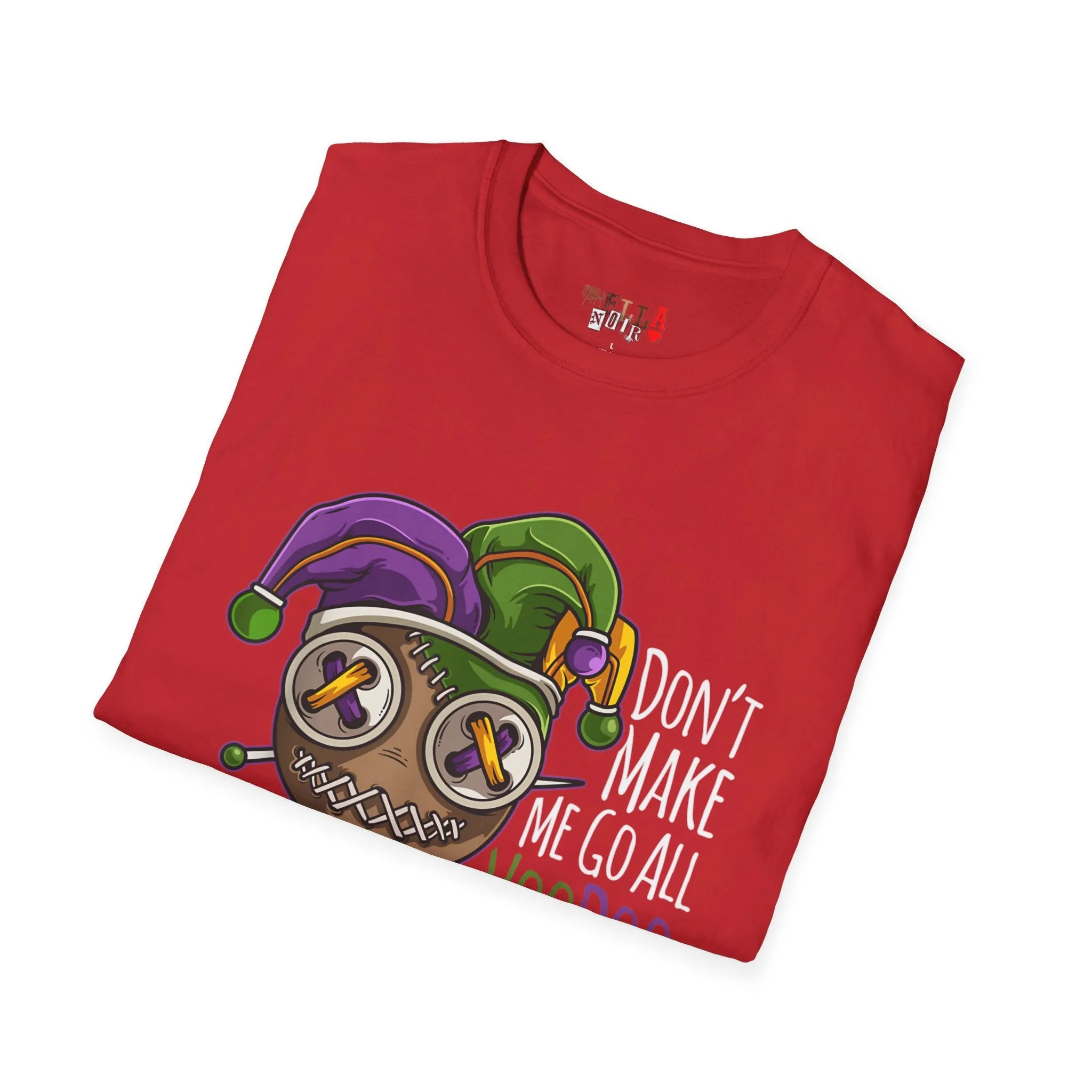 Don't Make Me Go Voodoo Unisex Softstyle T-Shirt