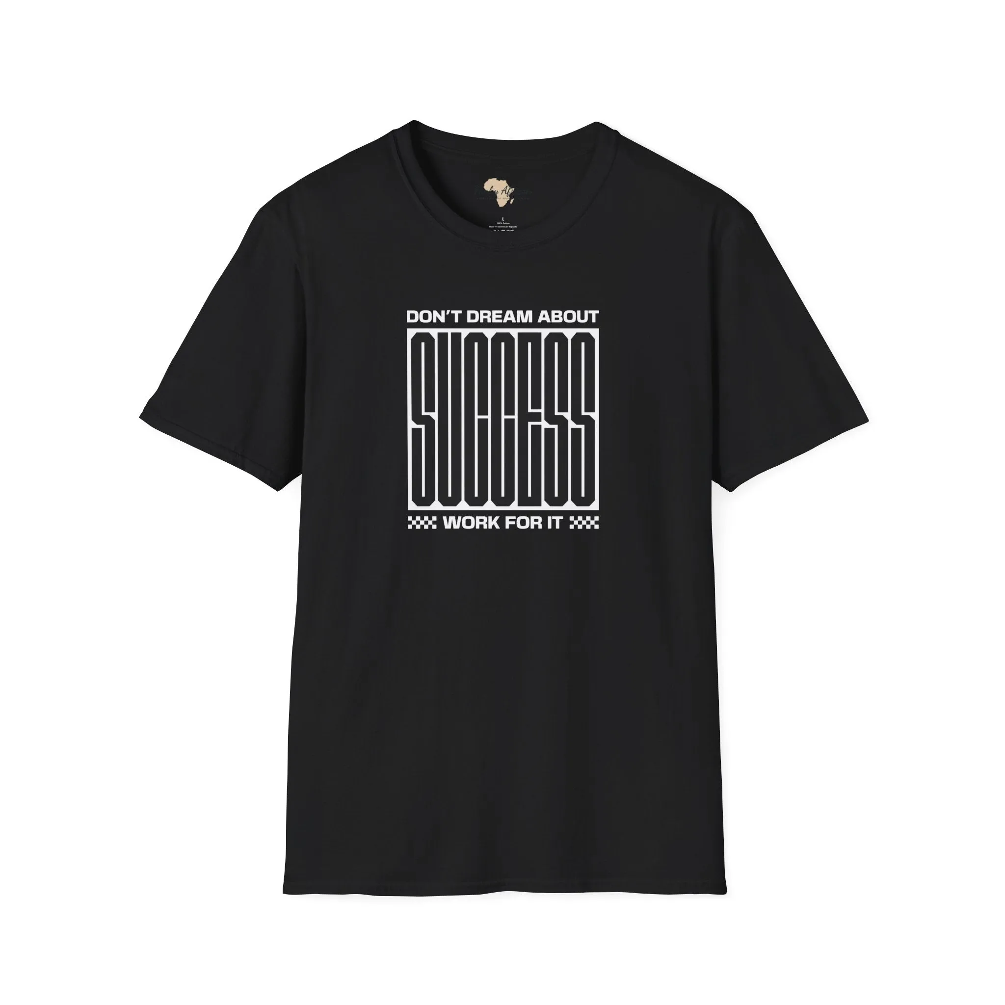Dream about success unisex softstyle tee