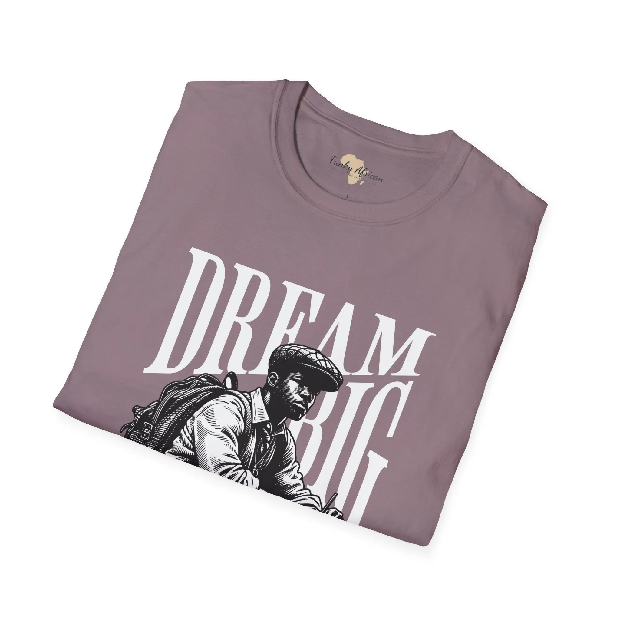 Dream big unisex softstyle tee
