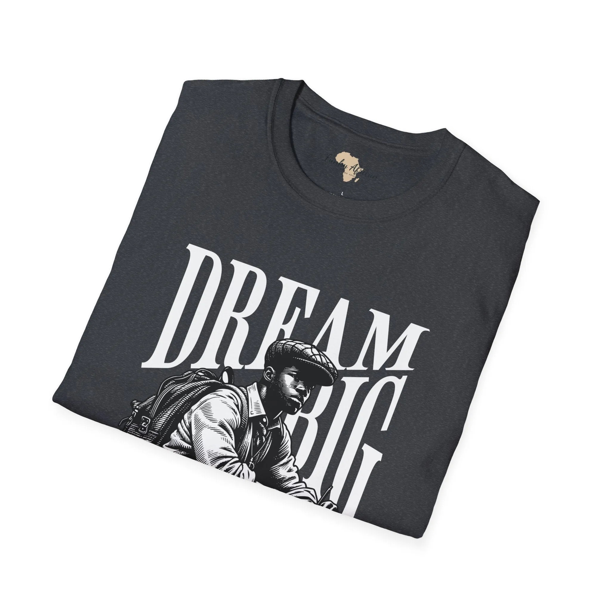 Dream big unisex softstyle tee