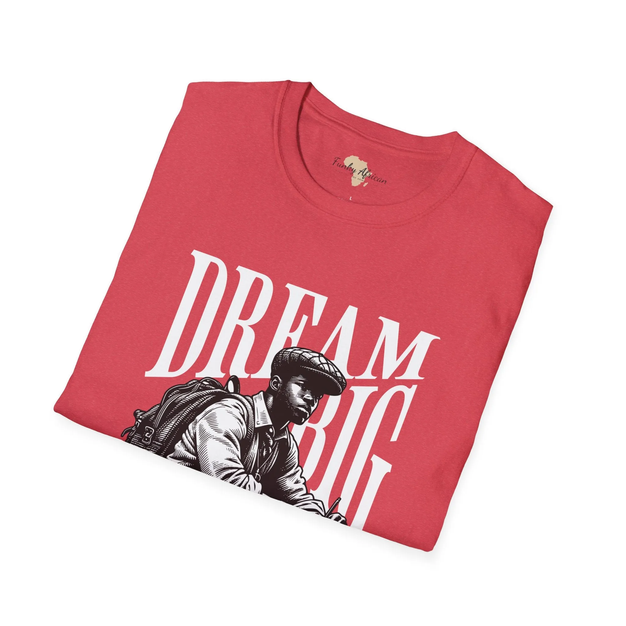Dream big unisex softstyle tee