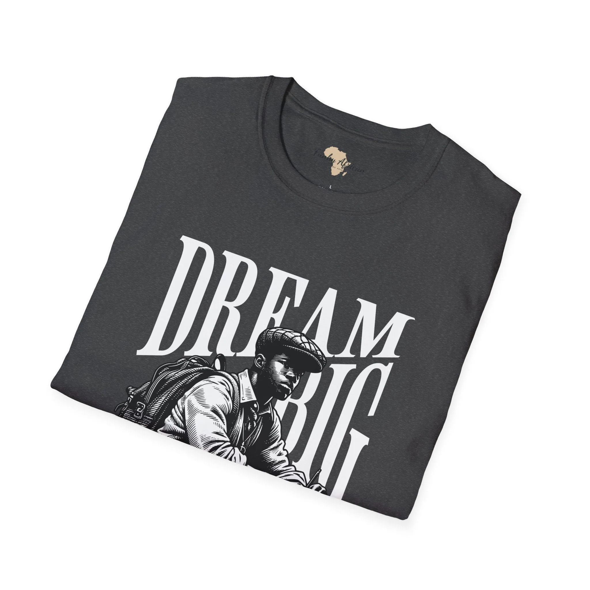 Dream big unisex softstyle tee