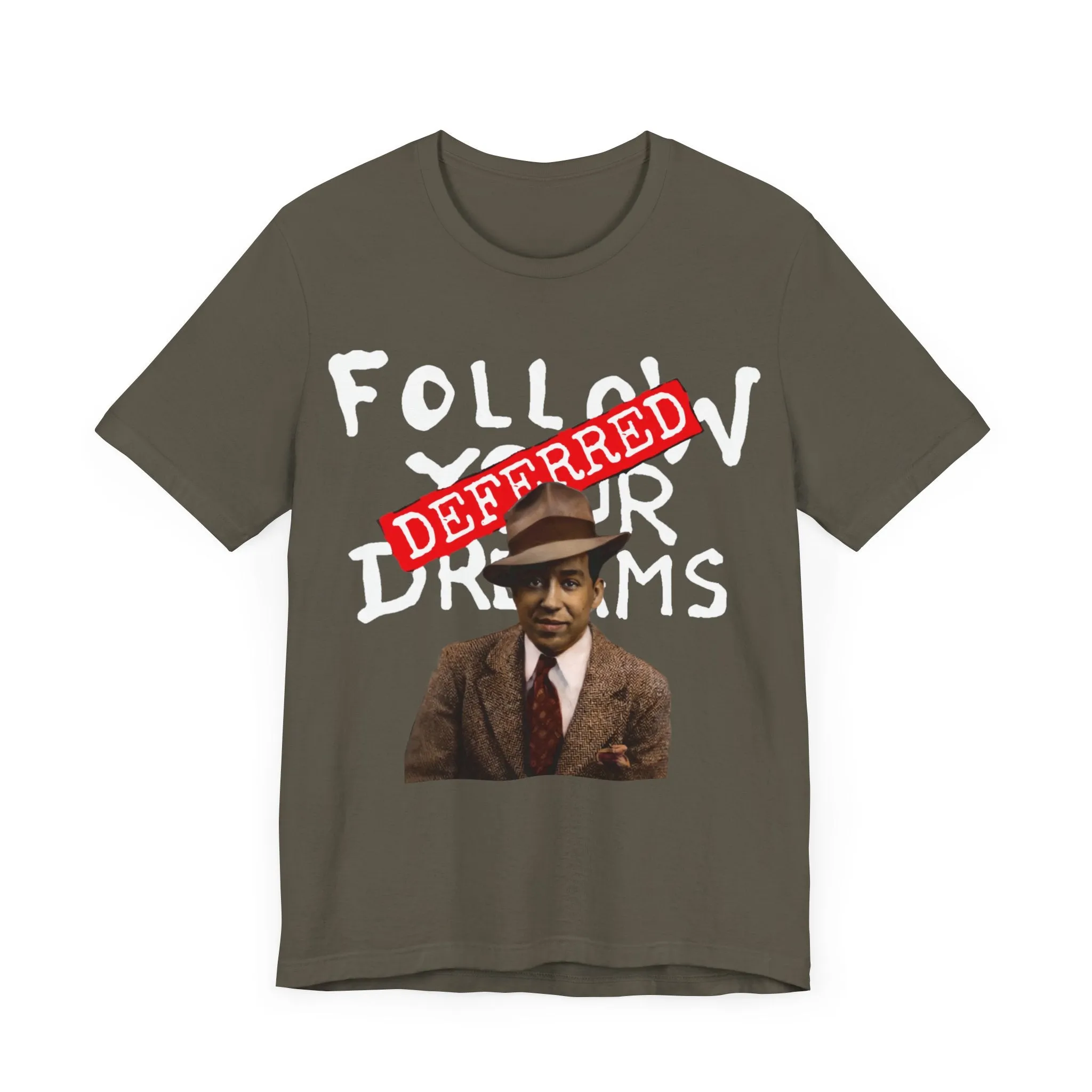 Dreams Deferred/Langston Hughes:  Unisex Jersey Tee