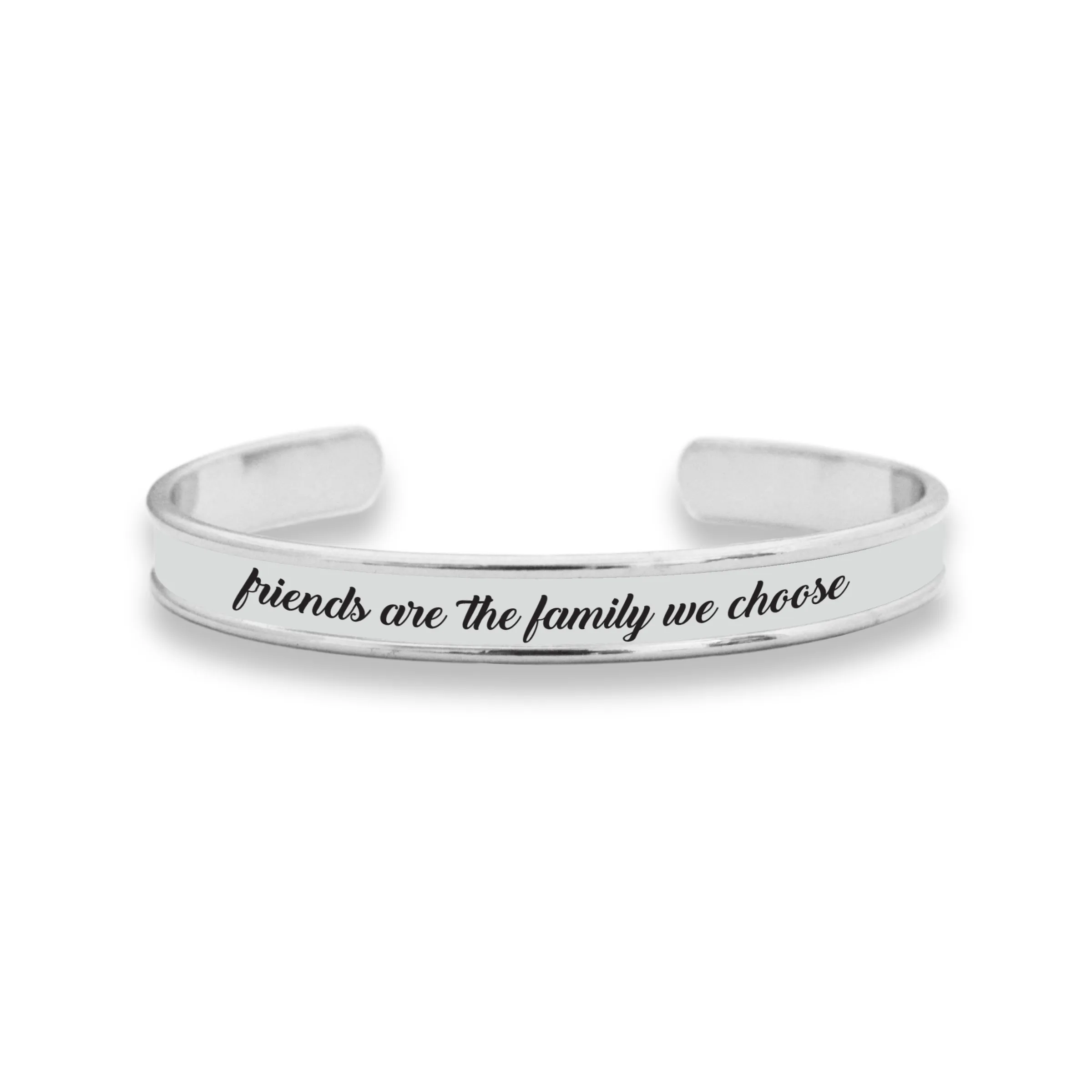 Friends Are The Family We Choose Cuff Bracelet