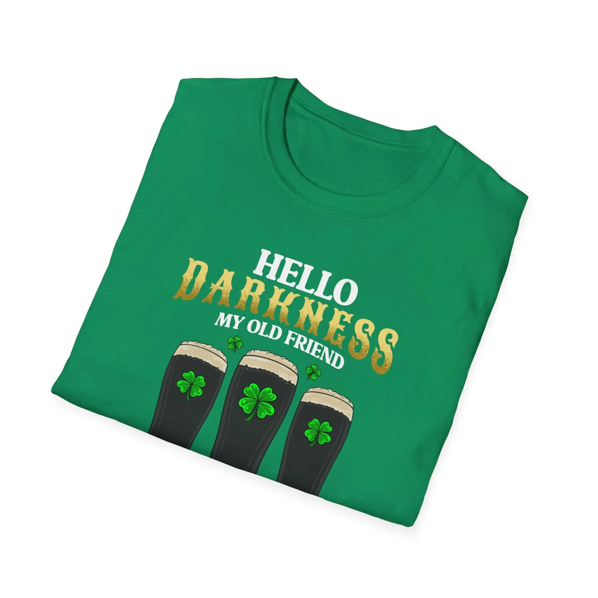 Hello Darkness My Friend | Deluxe St Patrick's Day Drinking Tee