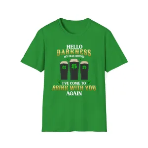 Hello Darkness My Friend | Deluxe St Patrick's Day Drinking Tee