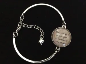 Hold Me Fast Cause I'm a Hopeless Wanderer Glass Domed Charm on a Silver Adjustable Cuff Bracelet Trendy Bangle Gift Meaningful Inspirational Quote