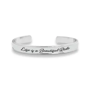 Life Is A Beautiful Ride Cuff Bracelet