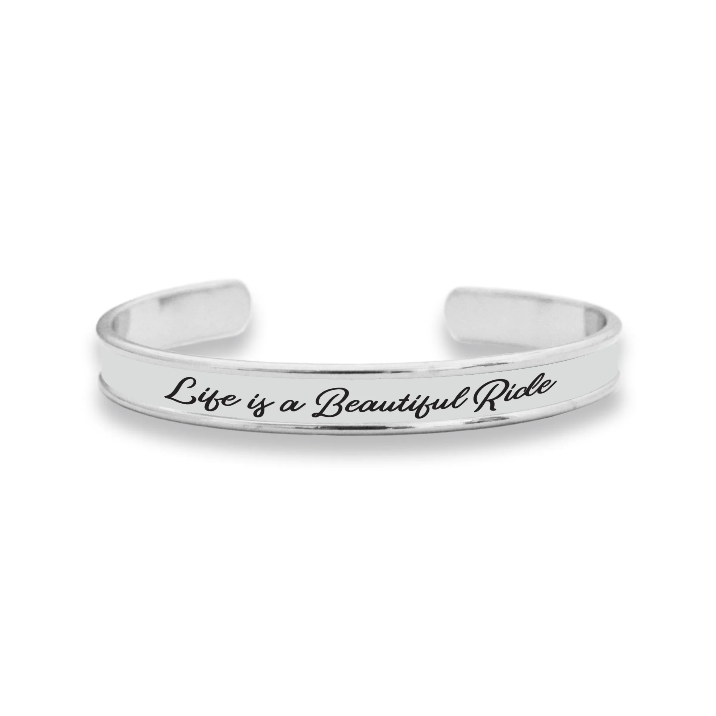 Life Is A Beautiful Ride Cuff Bracelet