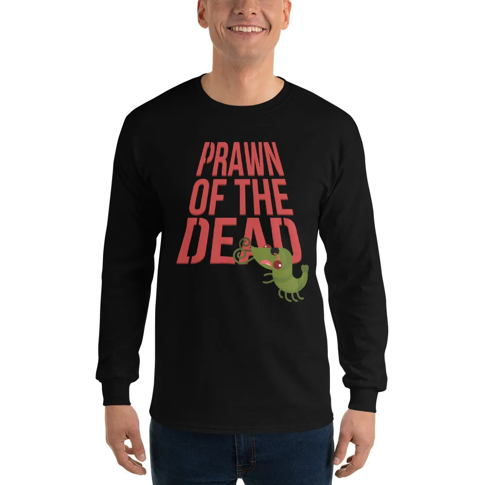 Movie The Food™ "Prawn Of The Dead" Long Sleeve T-Shirt