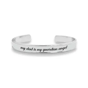 My Dad Is My Guardian Angel Cuff Bracelet