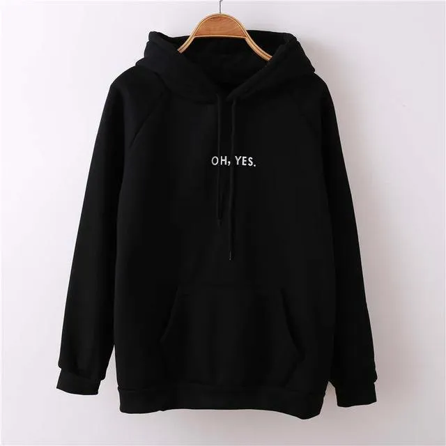 'OH, YES.' Hoodie