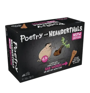 Poetry for Neanderthals (NSFW Edition)