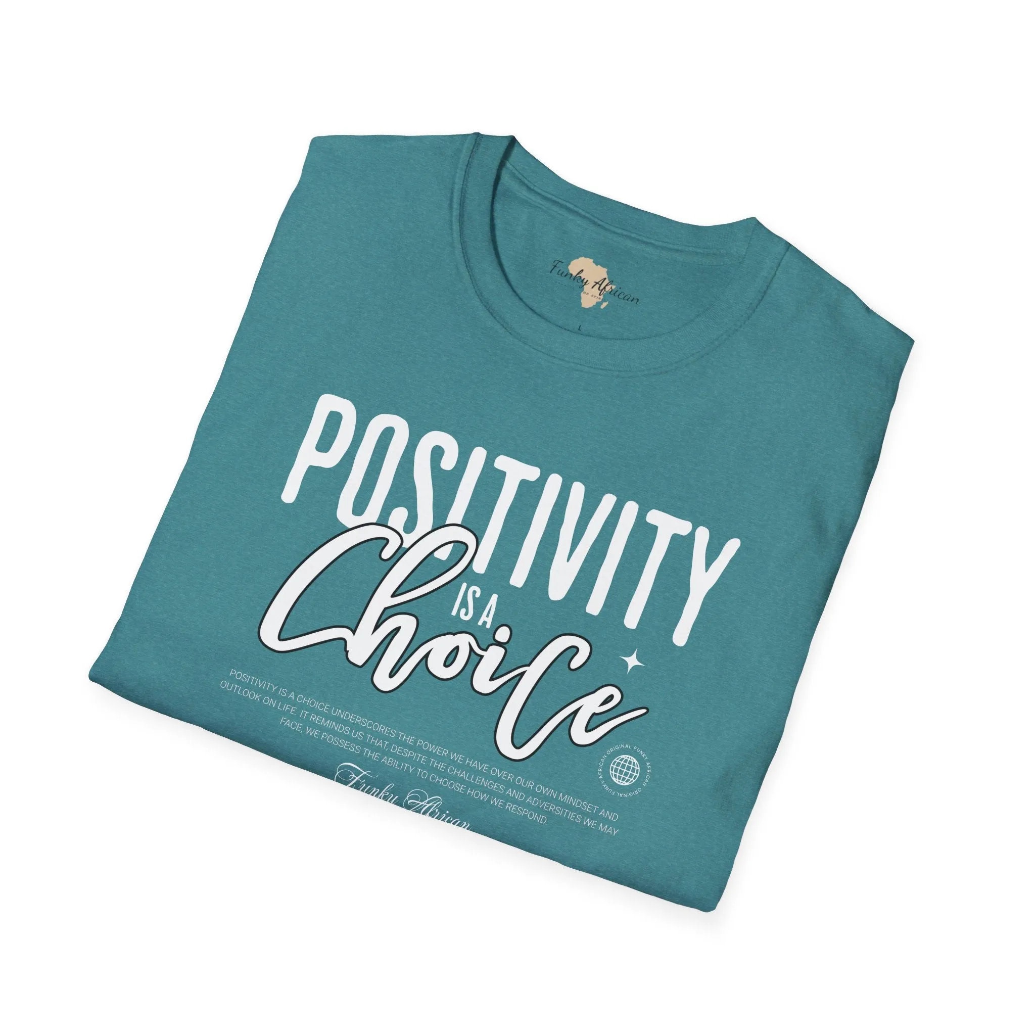Positivity is a choice unisex softstyle tee