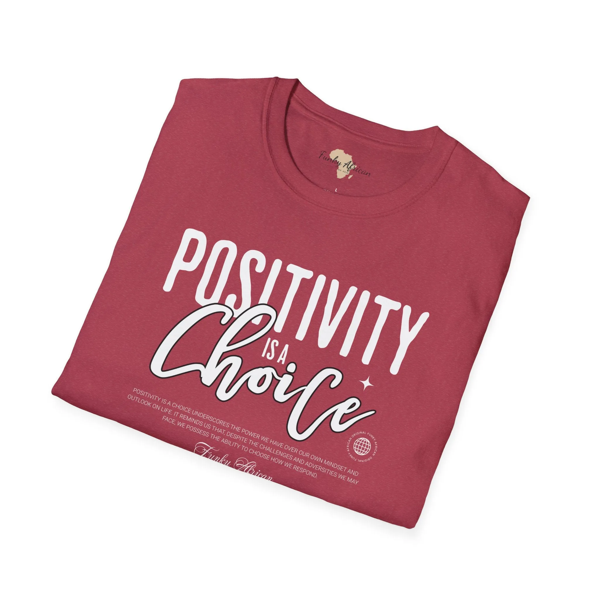 Positivity is a choice unisex softstyle tee