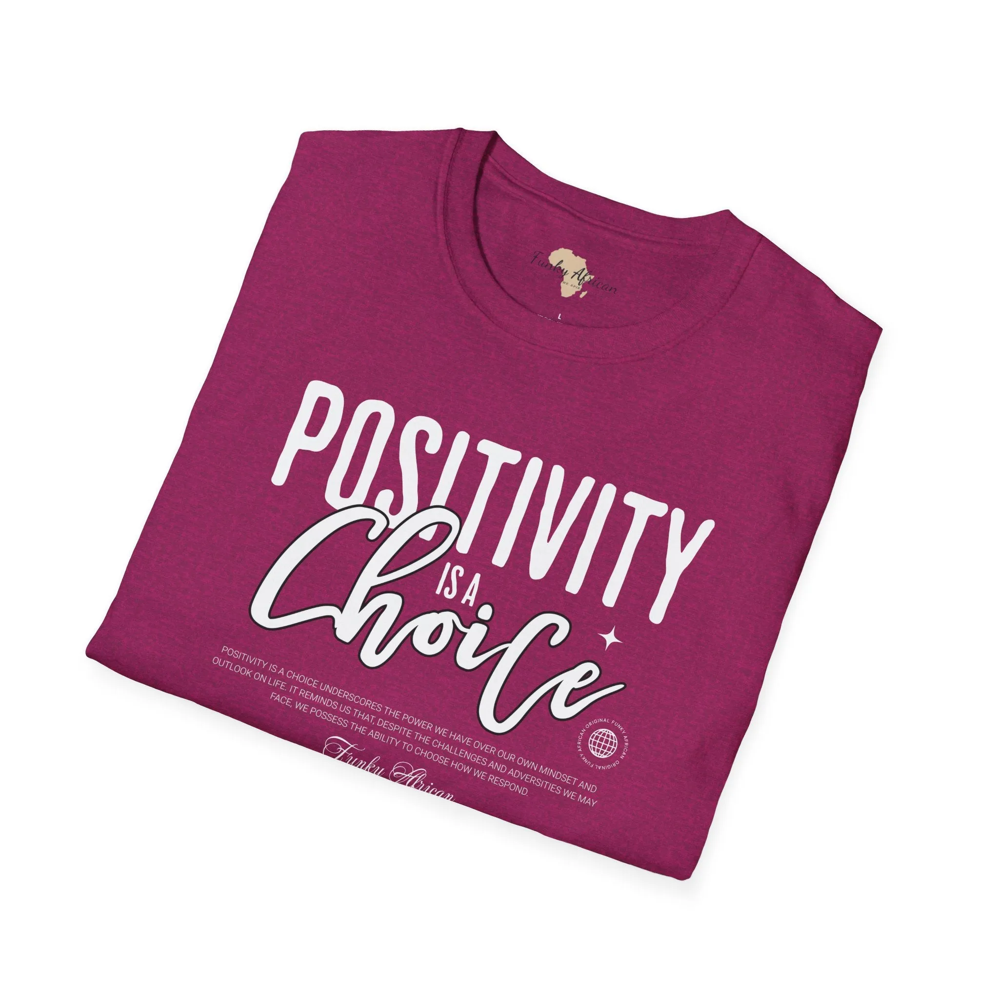 Positivity is a choice unisex softstyle tee