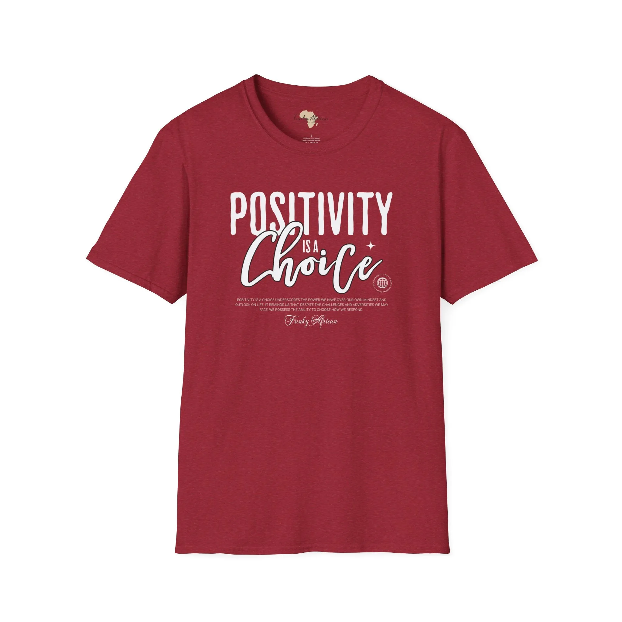 Positivity is a choice unisex softstyle tee