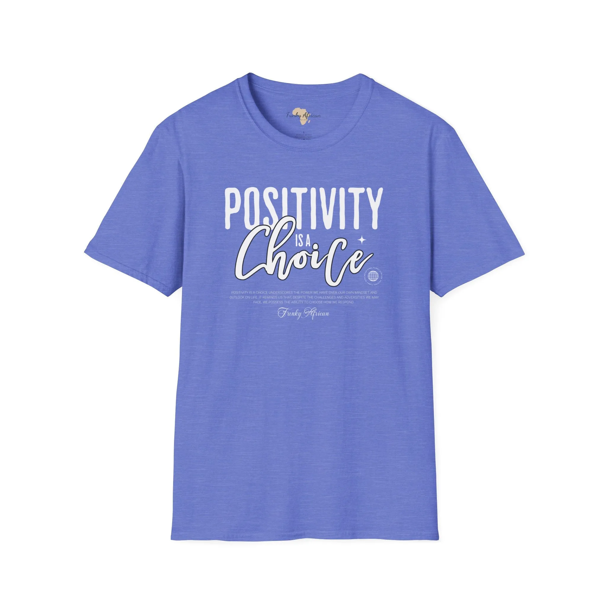 Positivity is a choice unisex softstyle tee