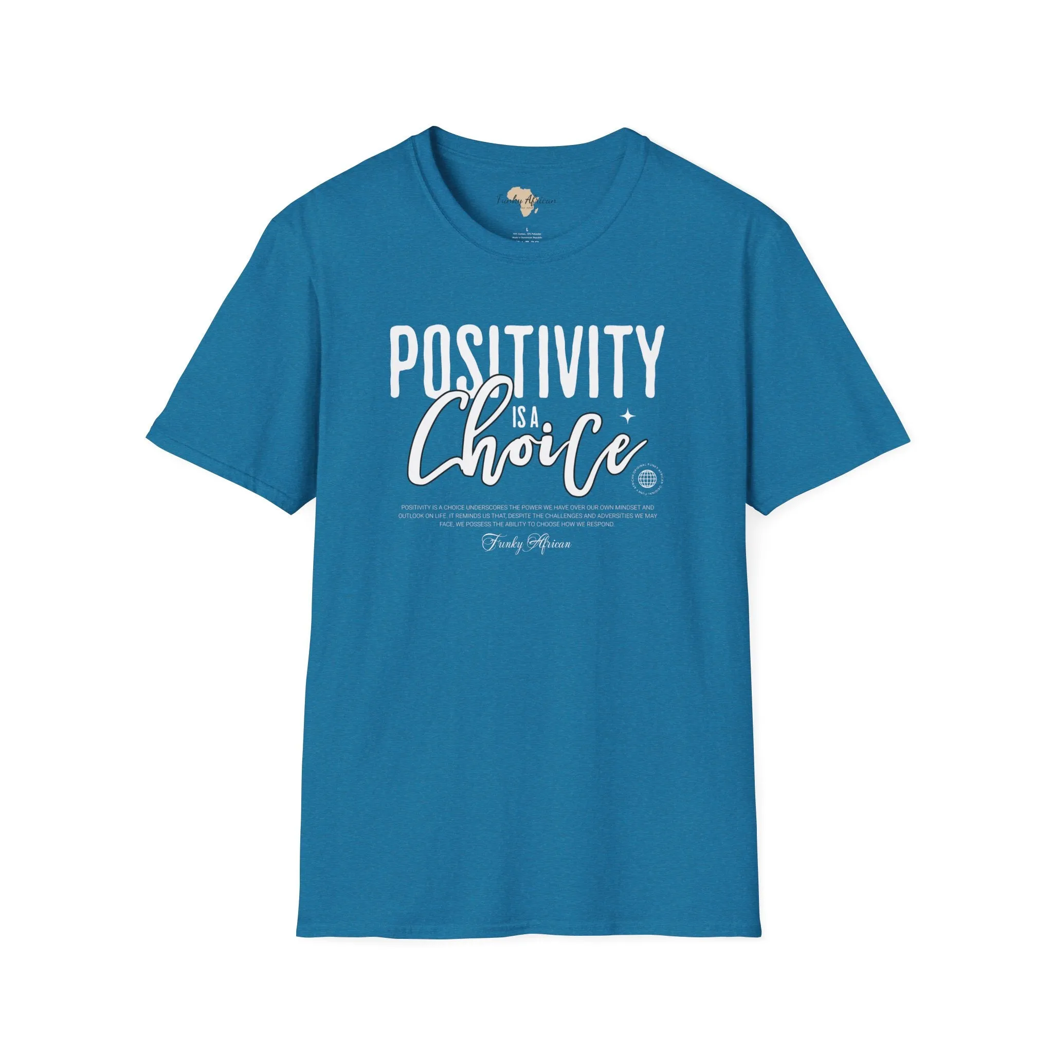 Positivity is a choice unisex softstyle tee