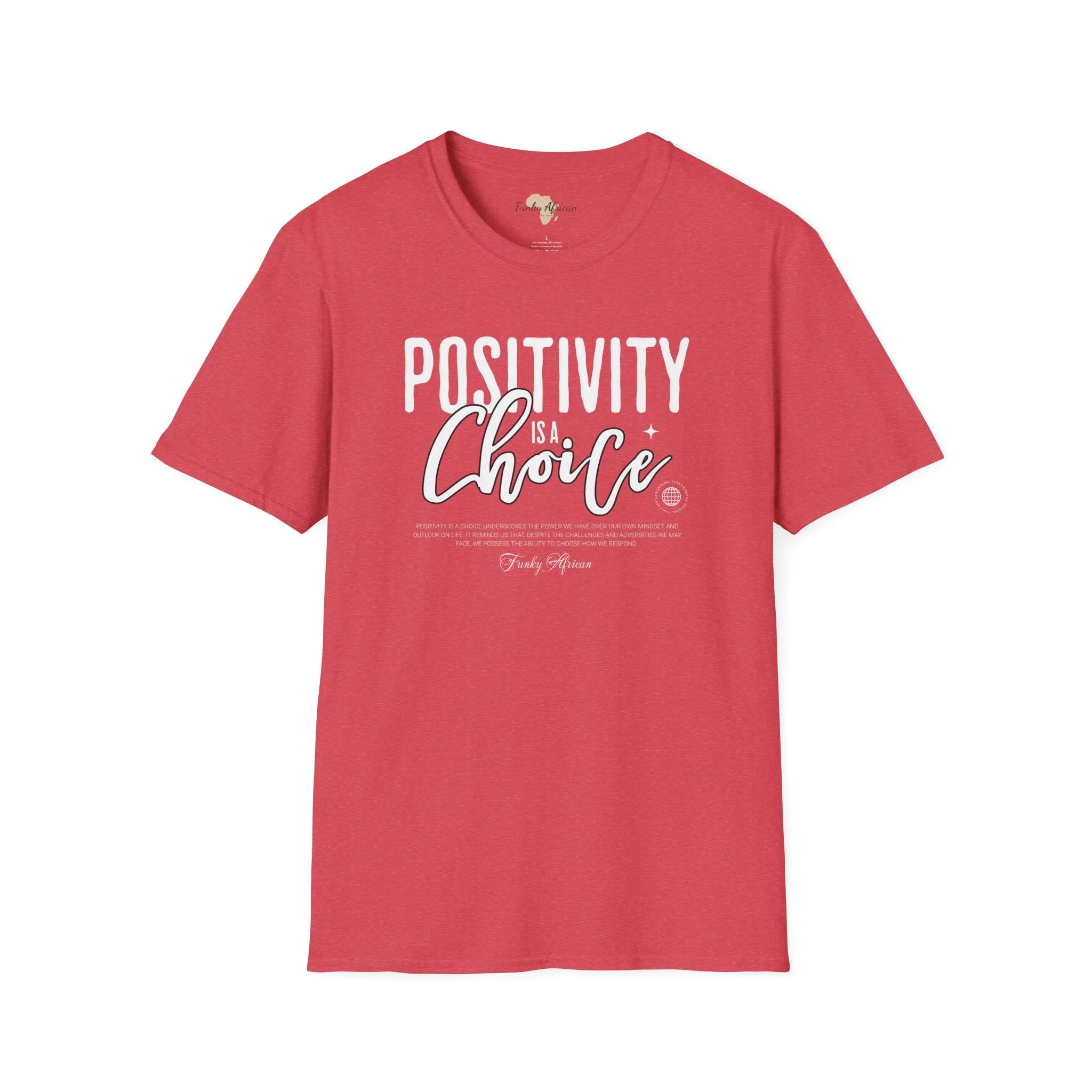 Positivity is a choice unisex softstyle tee