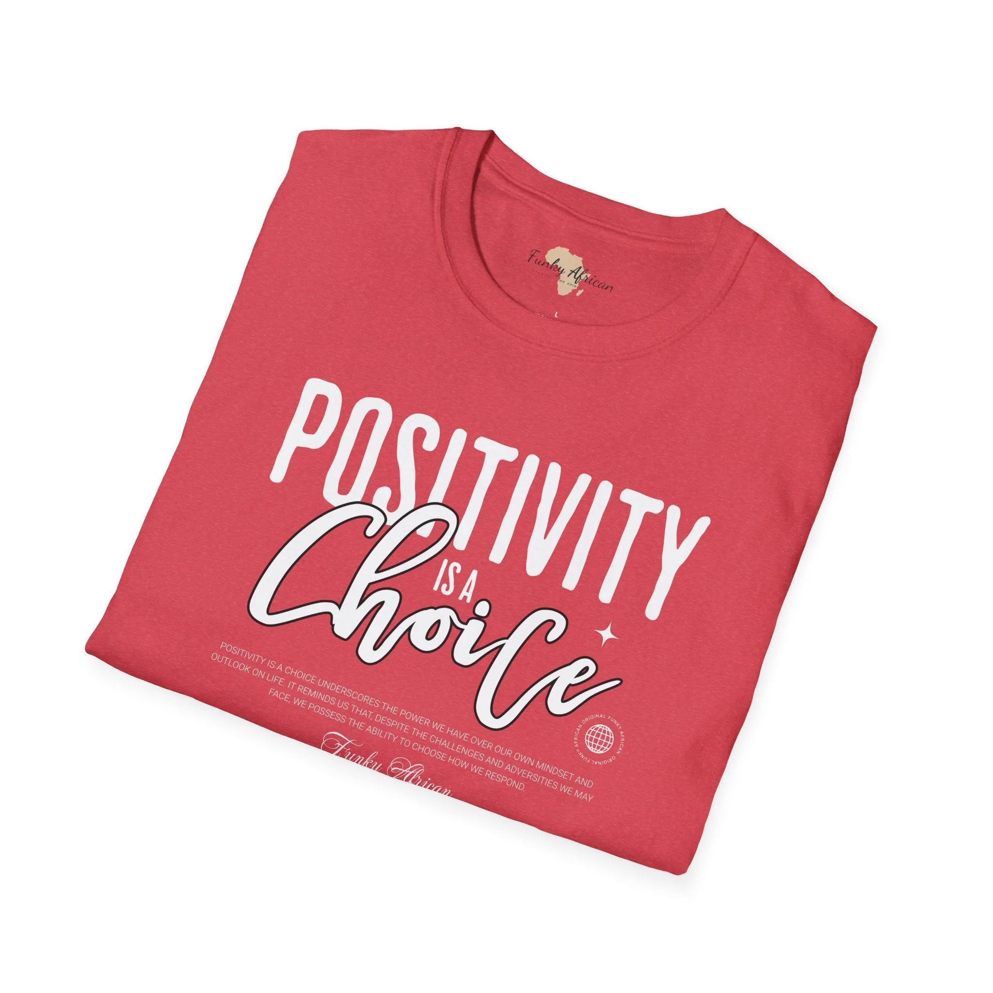 Positivity is a choice unisex softstyle tee