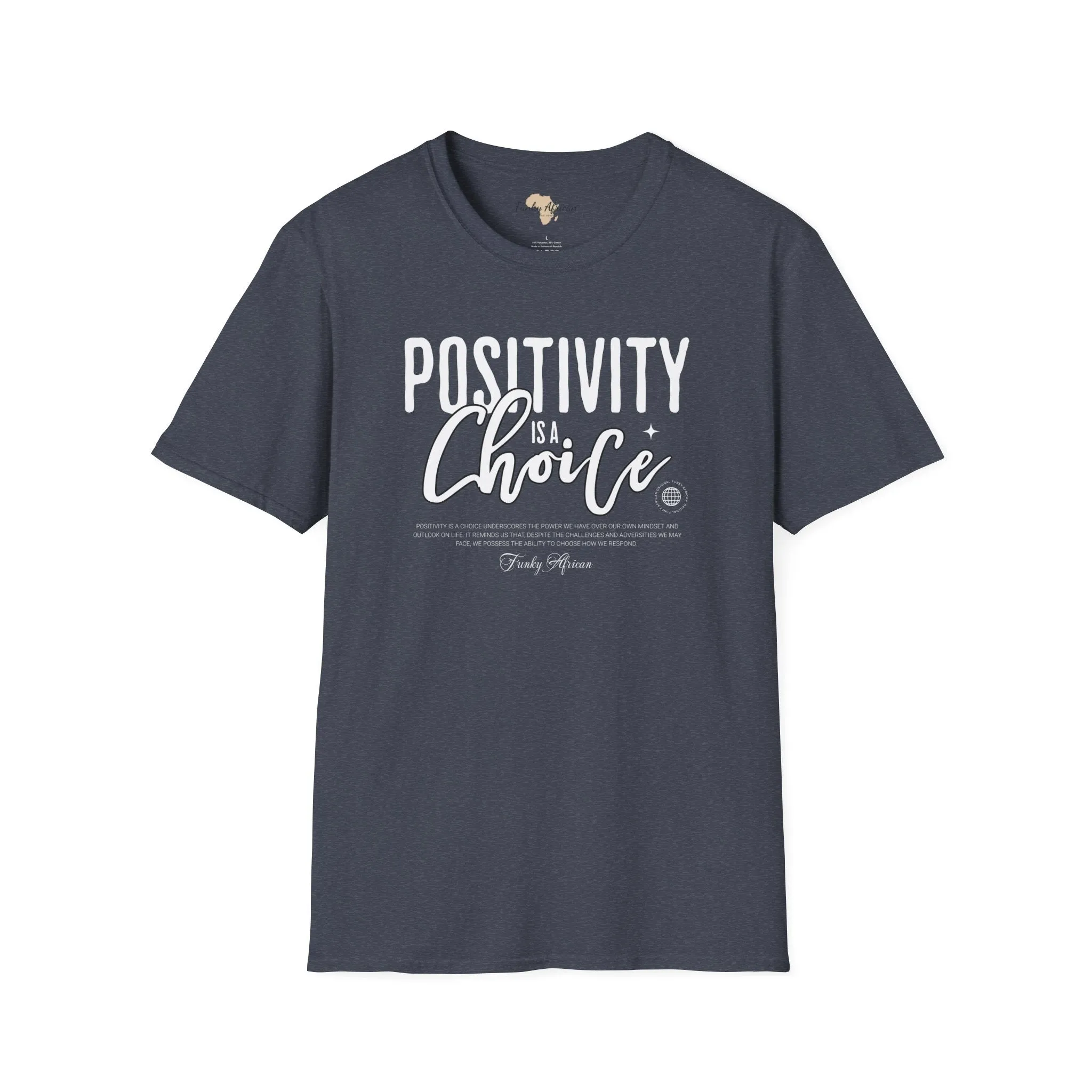 Positivity is a choice unisex softstyle tee