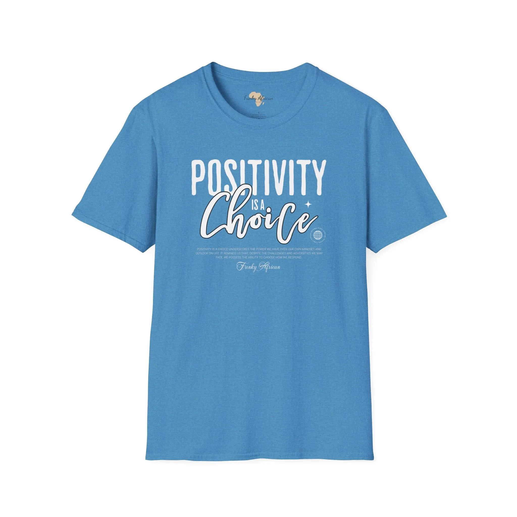 Positivity is a choice unisex softstyle tee