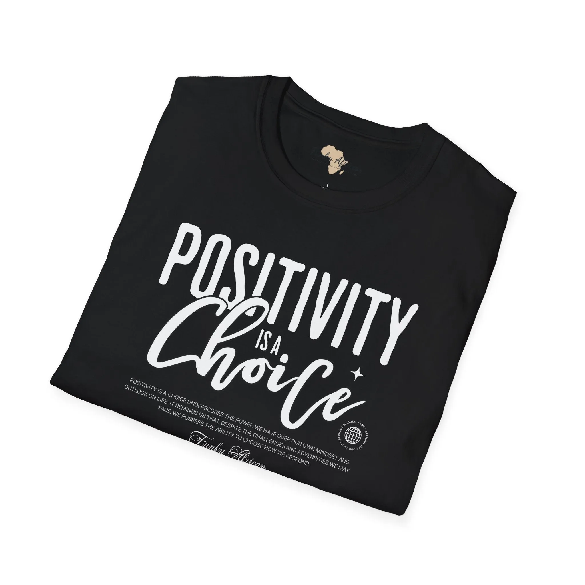 Positivity is a choice unisex softstyle tee