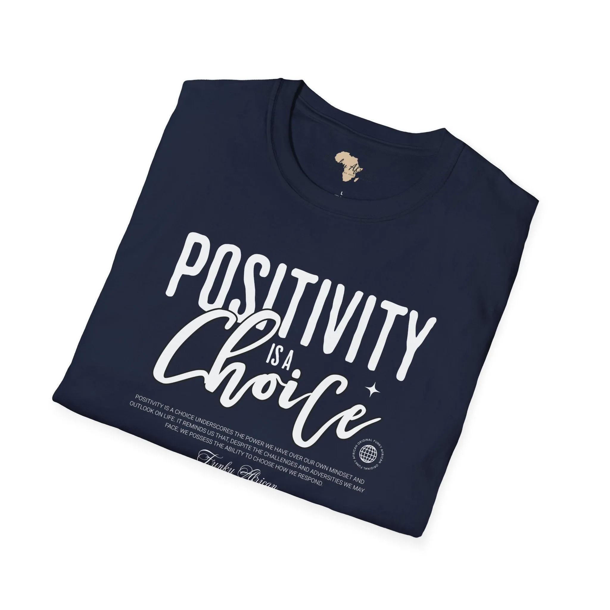 Positivity is a choice unisex softstyle tee