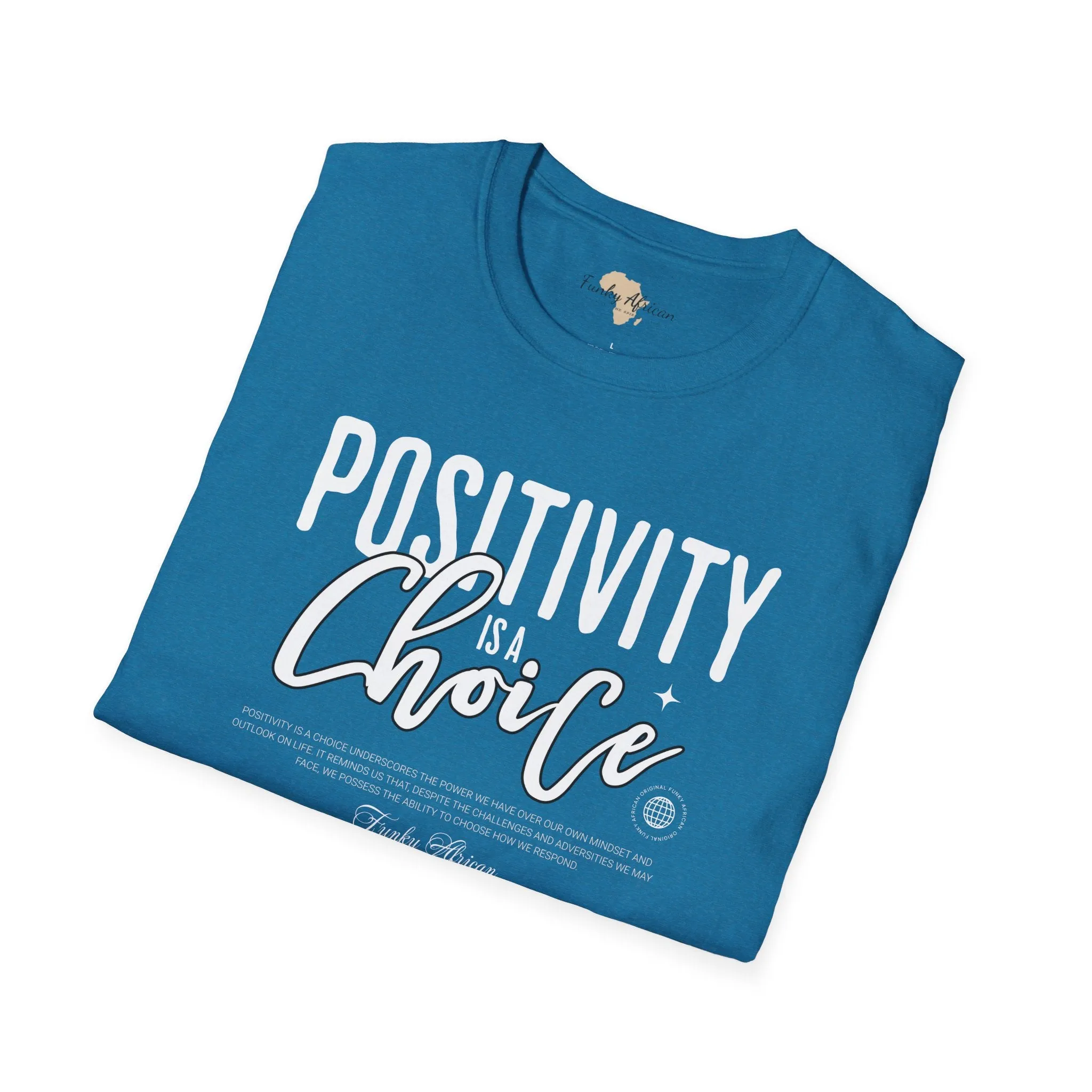 Positivity is a choice unisex softstyle tee