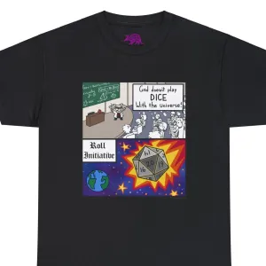 Roll For Initiative - Plus Size T-Shirt - God Does Not Play Dice With the Universe - Ineffable Plan