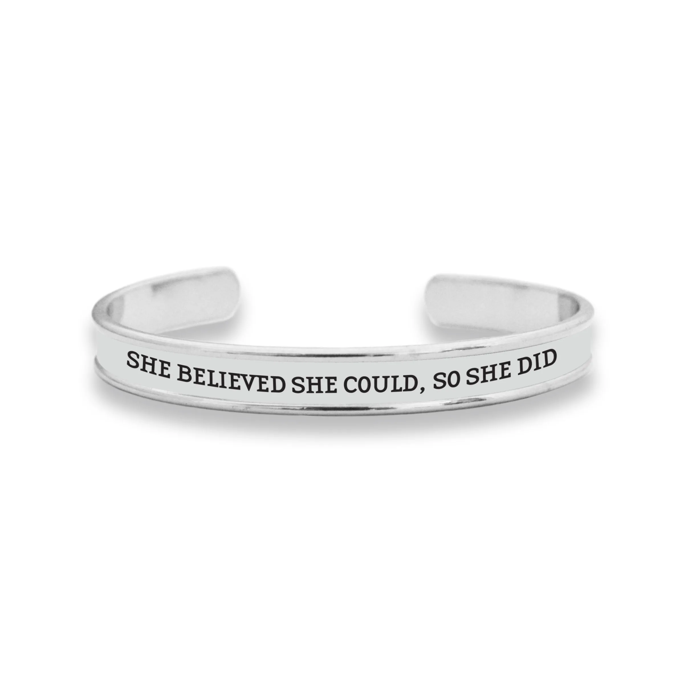 She Believed She Could, So She Did Cuff Bracelet