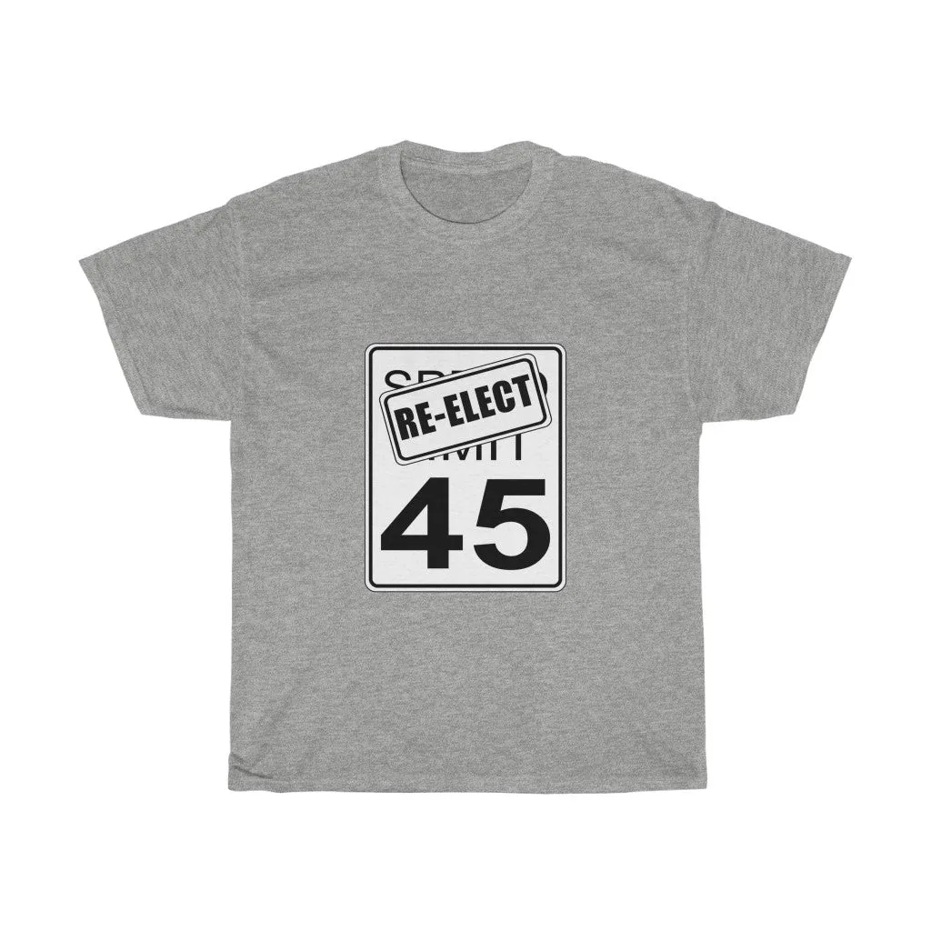 Speed Limit Re-elect 45