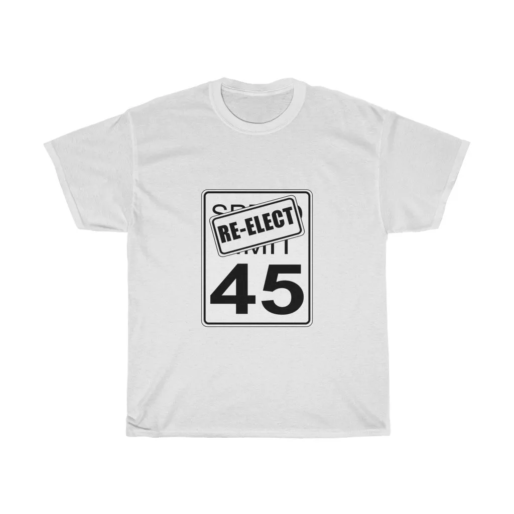 Speed Limit Re-elect 45