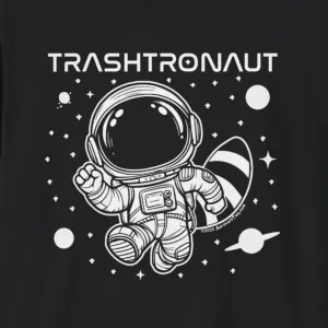 Trashtronaut Unisex T-Shirt