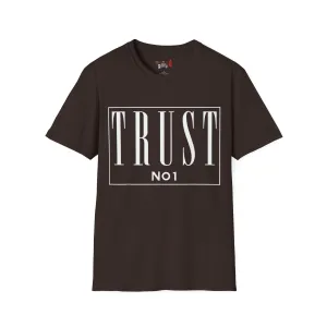 Trust NO 1 Unisex Softstyle T-Shirt