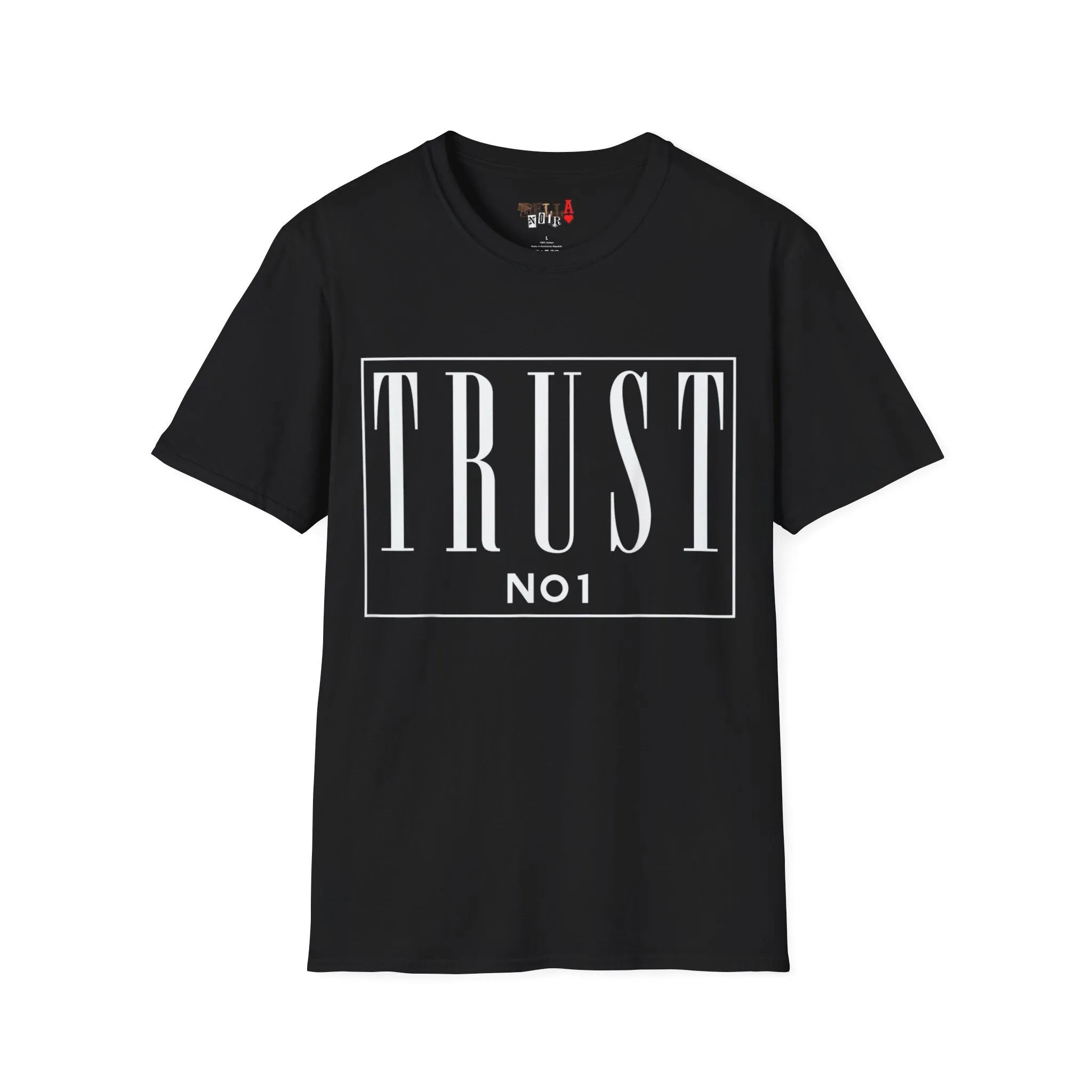 Trust NO 1 Unisex Softstyle T-Shirt