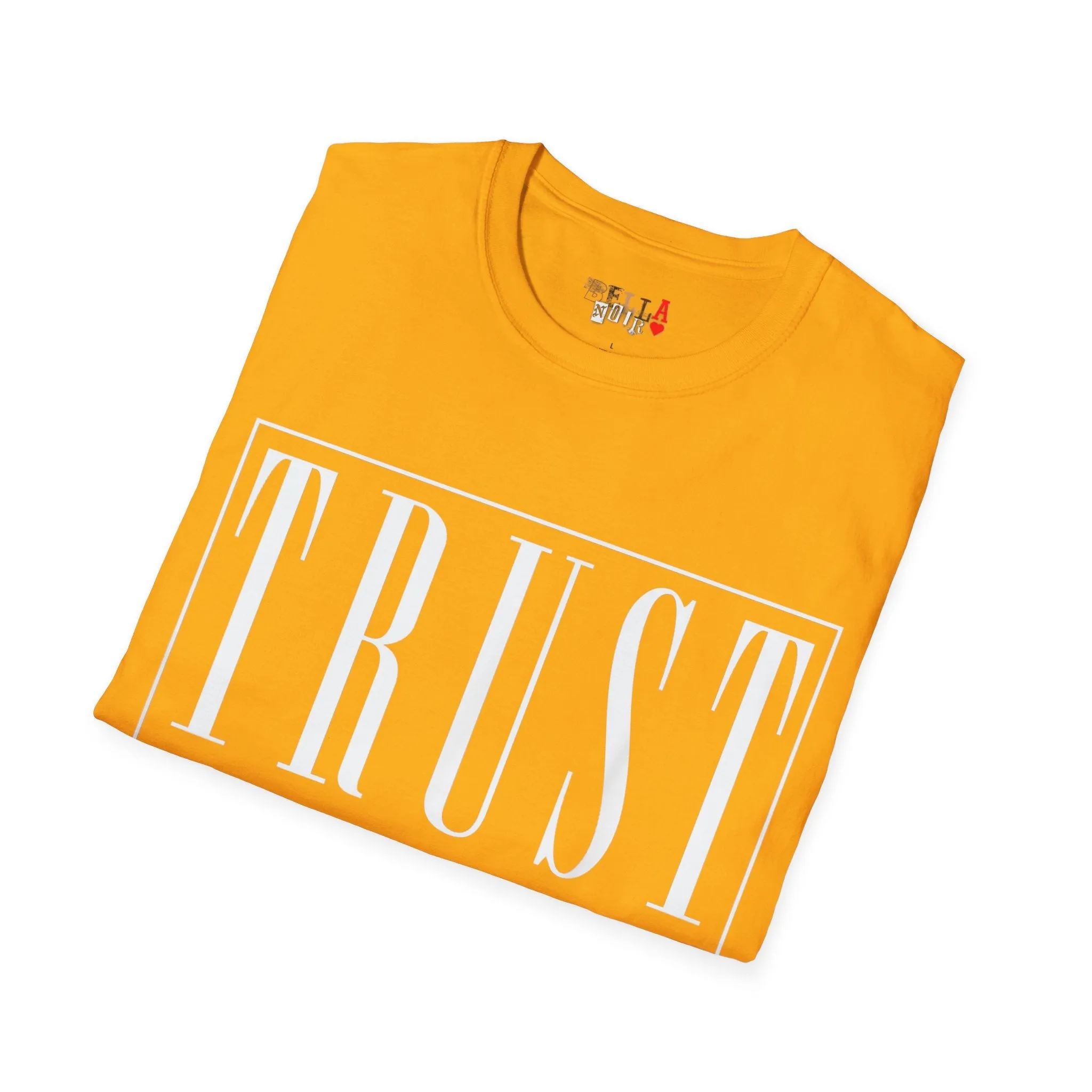 Trust NO 1 Unisex Softstyle T-Shirt