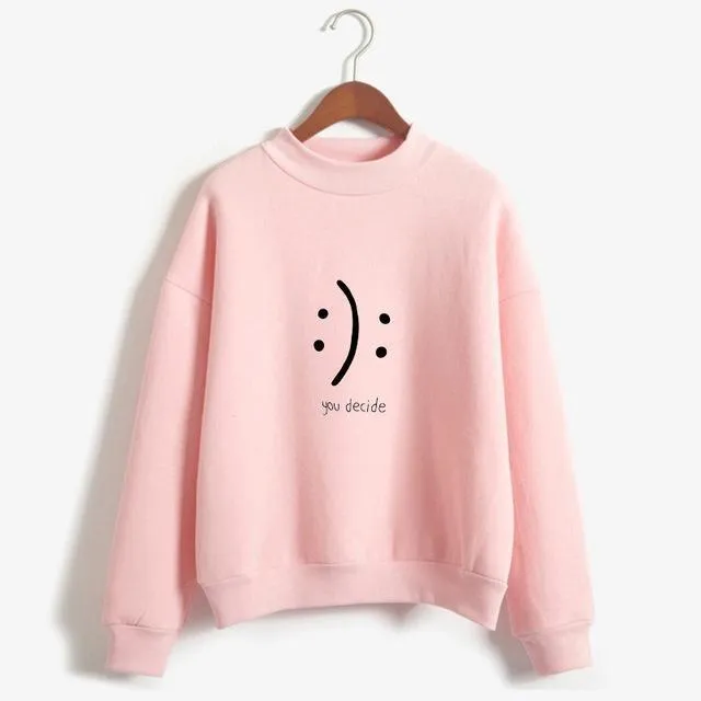 YOU DECIDE Fleeced Sweatshirt